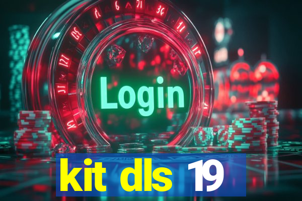kit dls 19